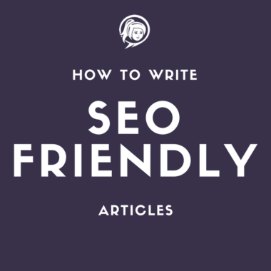 How To Write SEO Friendly Articles NinetyNine Media